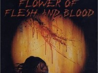 GUINEA PIG : Flower of flesh and blood (1985)