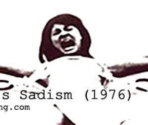 Shogun's Sadism (1976) โคตรคัลท์ต้นตำรับการทรมานหลากหลายรูปแบบที่คุณคาดไม่ถึง